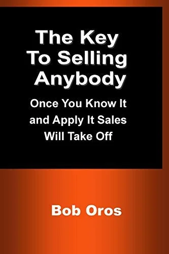Cover of The Key to Selling Anybody