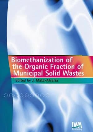 Cover of Biomethanization of the Organic Fraction of Municipal Solid Wastes