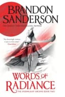 Words Of Radiance: Stormlight Archive Book Two Brandon Sanderson