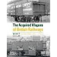 Cover of The Acquired Wagons of British Railways Volume 2