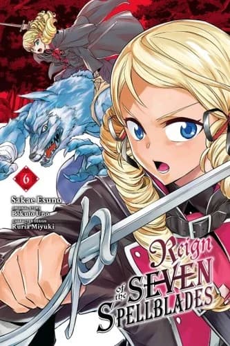 Cover of Reign of the Seven Spellblades Manga Volume 6