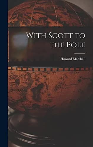 Cover of With Scott to the Pole