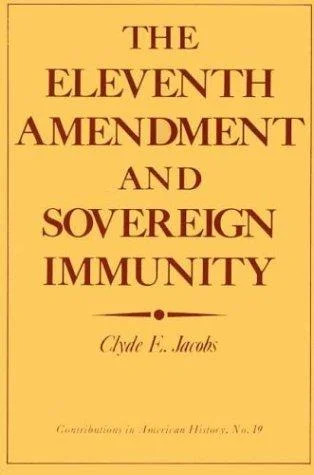 Cover of The Eleventh Amendment and Sovereign Immunity
