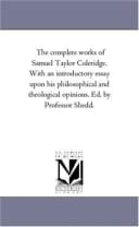 The complete works of Samuel Taylor Coleridge, Vol. 3