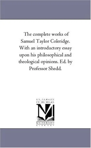 The complete works of Samuel Taylor Coleridge, Vol. 3