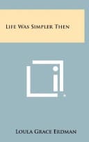 Life Was Simpler Then