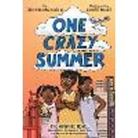 Cover of One Crazy Summer: The Graphic Novel