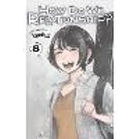 Cover of How Do We Relationship?, Vol. 8 Volume 8