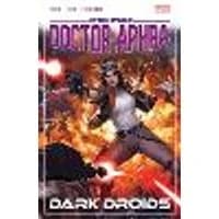 Cover of Star Wars: Doctor Aphra Vol. 7 - Dark Droids