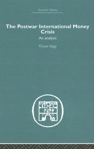 Cover of The Postwar International Money Crisis