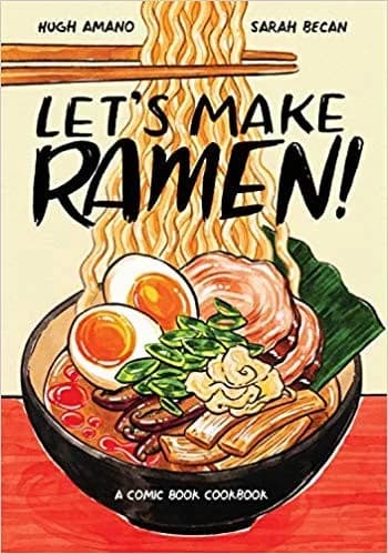 Cover of Let's Make Ramen!: A Comic Book Cookbook