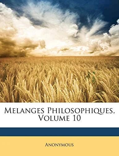 Cover of Melanges Philosophiques; Volume 10