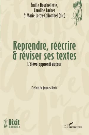 Cover of Reprendre, réécrire & réviser ses textes