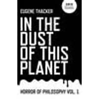 Cover of In the Dust of This Planet – Horror of Philosophy vol. 1