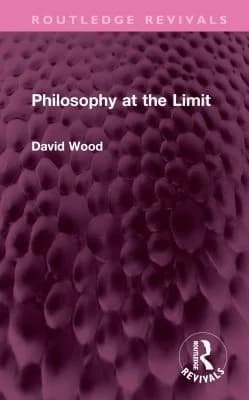 Cover of Philosophy at the Limit
