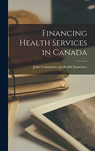 Cover of Financing Health Services in Canada