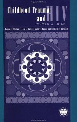 Cover of Child Trauma And HIV Risk Behaviour In Women