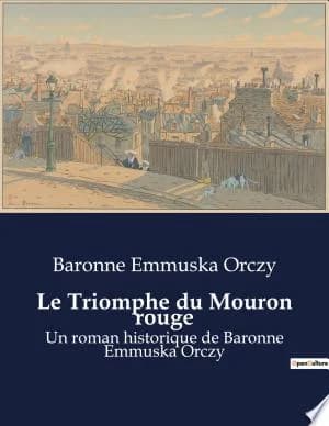 Cover of Le Triomphe du Mouron rouge