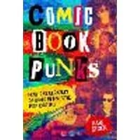 Cover of Comic Book Punks: How a Generation of Brits Reinvented  Pop Culture