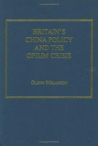 Cover of Britain's China Policy and the Opium Crisis