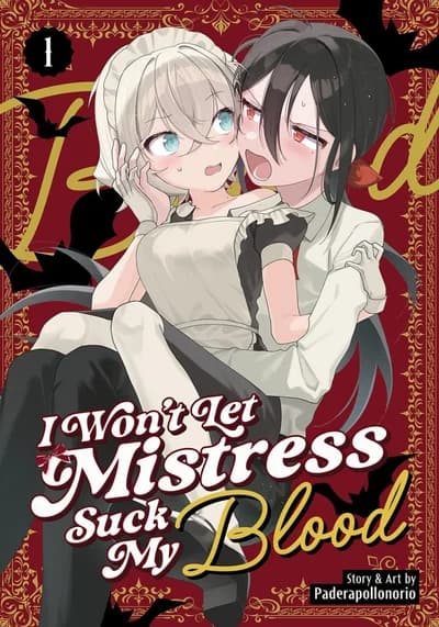 Cover of I Won't Let Mistress Suck My Blood Volume 2
