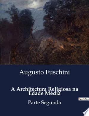 Cover of A Architectura Religiosa na Edade Média
