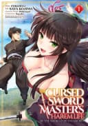 The Cursed Sword Master's Harem Life: By the Sword, For the Sword Vol. 7