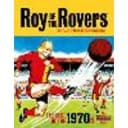 Roy of the Rovers: The Best of the 1970s - The Roy of the Rovers Years Volume 4