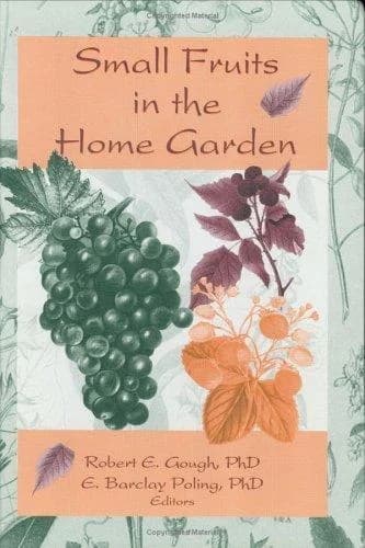 Cover of Small Fruits in the Home Garden