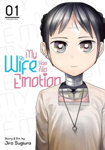 Cover of My Wife Has No Emotion Volume 1