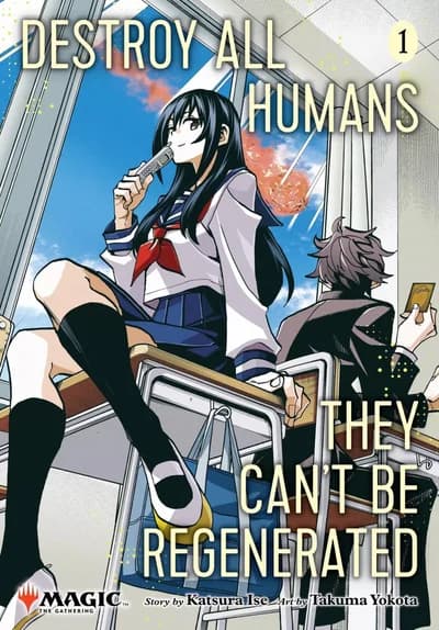 Cover of Destroy All Humans- They Can't Be Regenerated. A Magic- The Gathering Manga Volume 4