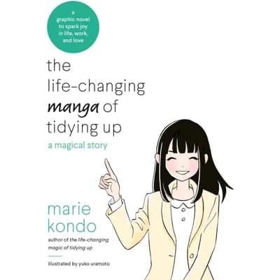 Cover of Life-Changing Manga of Tidying Up: A Magical Story to Spark Joy Marie Kondo Book
