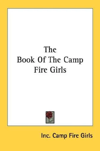 Cover of The Book Of The Camp Fire Girls