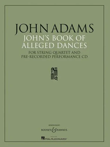Cover of John's Book of Alleged Dances: For String Quartet and Pre-Recorded Performance CD [With CD]