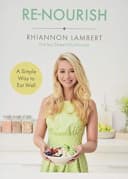 Re-Nourish: A Simple Way to Eat Well - Rhiannon Lambert - Book