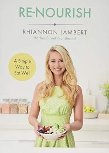Cover of Re-Nourish: A Simple Way to Eat Well - Rhiannon Lambert - Book