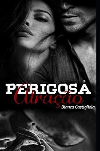 Cover of Perigosa Atração