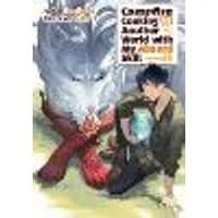 Cover of Campfire Cooking in Another World With My Absurd Skill: Omnibus 1 (Light Novel)