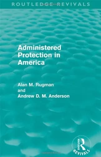 Cover of Administered Protection in America (Routledge Revivals)