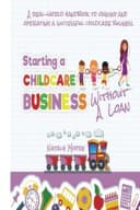 Starting A Childcare Business Without A Loan