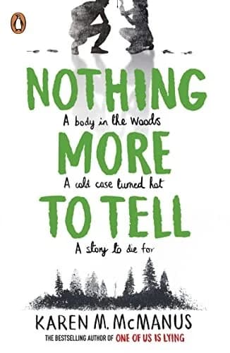 Cover of Nothing More to Tell by Karen M McManus Young Adult Mystery Book