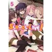 Cover of School-Live!, Vol. 5