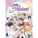 Love is an Illusion! Vol. 6