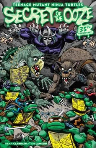 Cover of Teenage Mutant Ninja Turtles: Secret of the Ooze--35th Anniversary