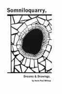 Somniloquarry, Dreams and Drawings
