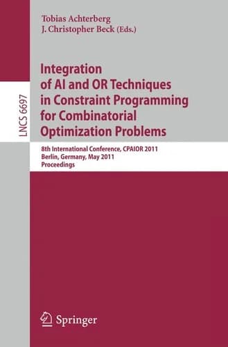 Cover of Integration of AI and OR Techniques in Constraint Programming for Combinatorial Optimization Problems