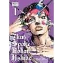 Thus Spoke Rohan Kishibe, Vol. 1 Volume 1