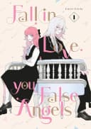 Fall In Love, You False Angels Volume 5