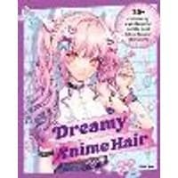 Cover of Dreamy Anime Hair