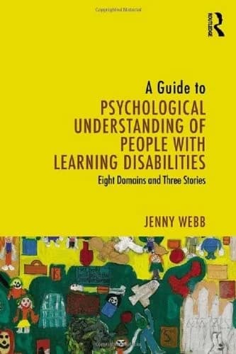 Cover of A Guide to Psychological Understanding of People with Learning Disabilities